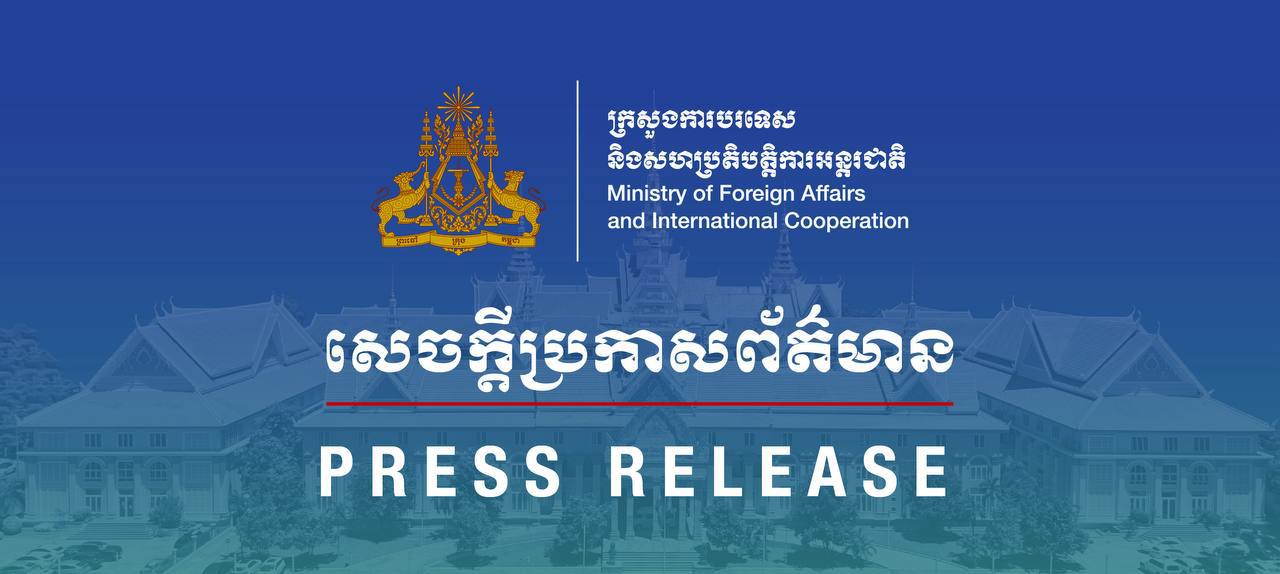 ក្រសួងការបរទេសកម្ពុជា បញ្ជាក់ពីការកិច្ចខិតខំប្រឹងប្រែងរបស់រាជរដ្ឋាភិបាលកម្ពុជា សម្រាប់ការដោះលែង និងធ្វើមាតុភូមិនិវត្តន៍របស់កងទ័ពកម្ពុជាទាំង១៨រូប
